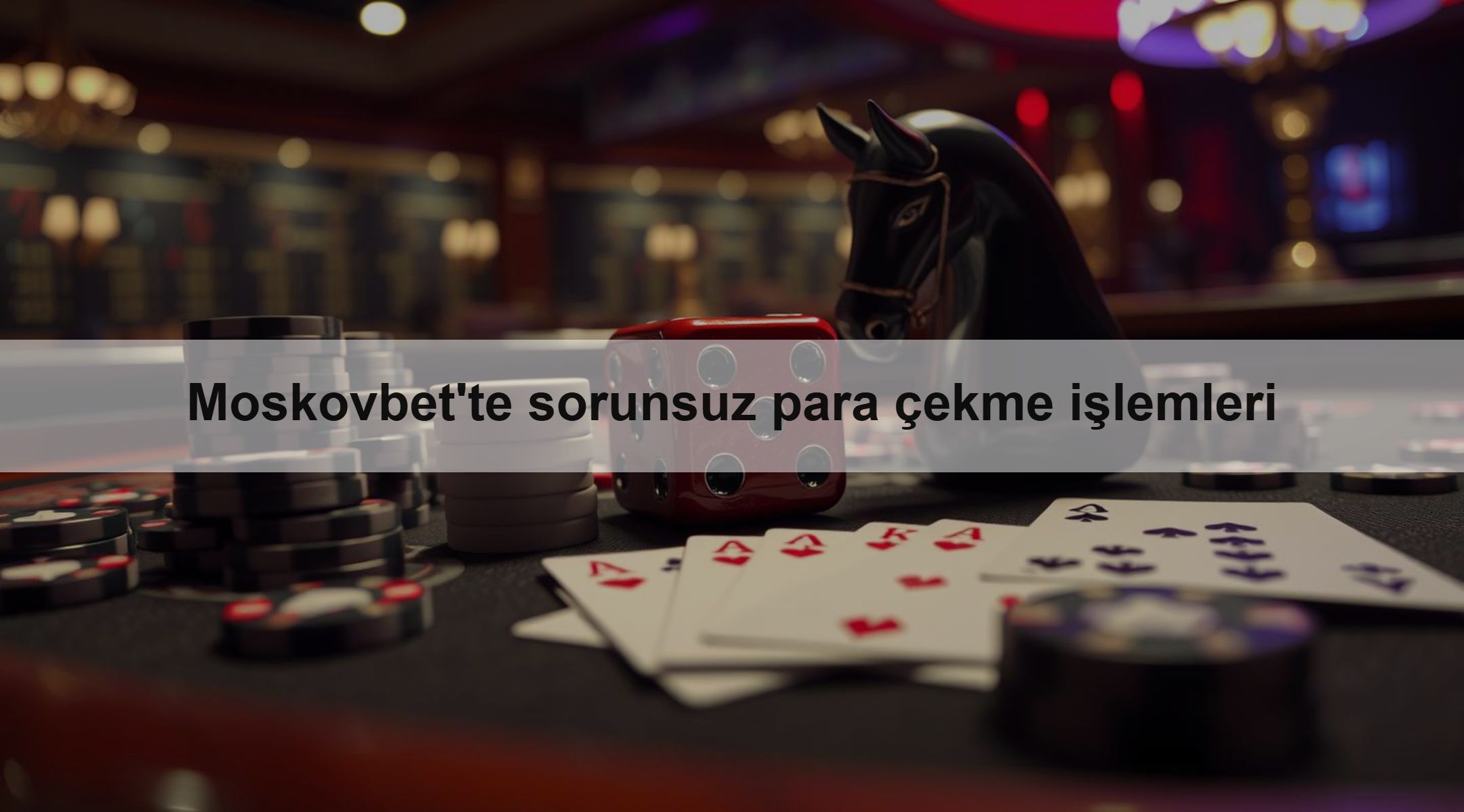 Moskovbet'te sorunsuz para çekme işlemleri 1 Moskovbet'te sorunsuz para çekme işlemleri
